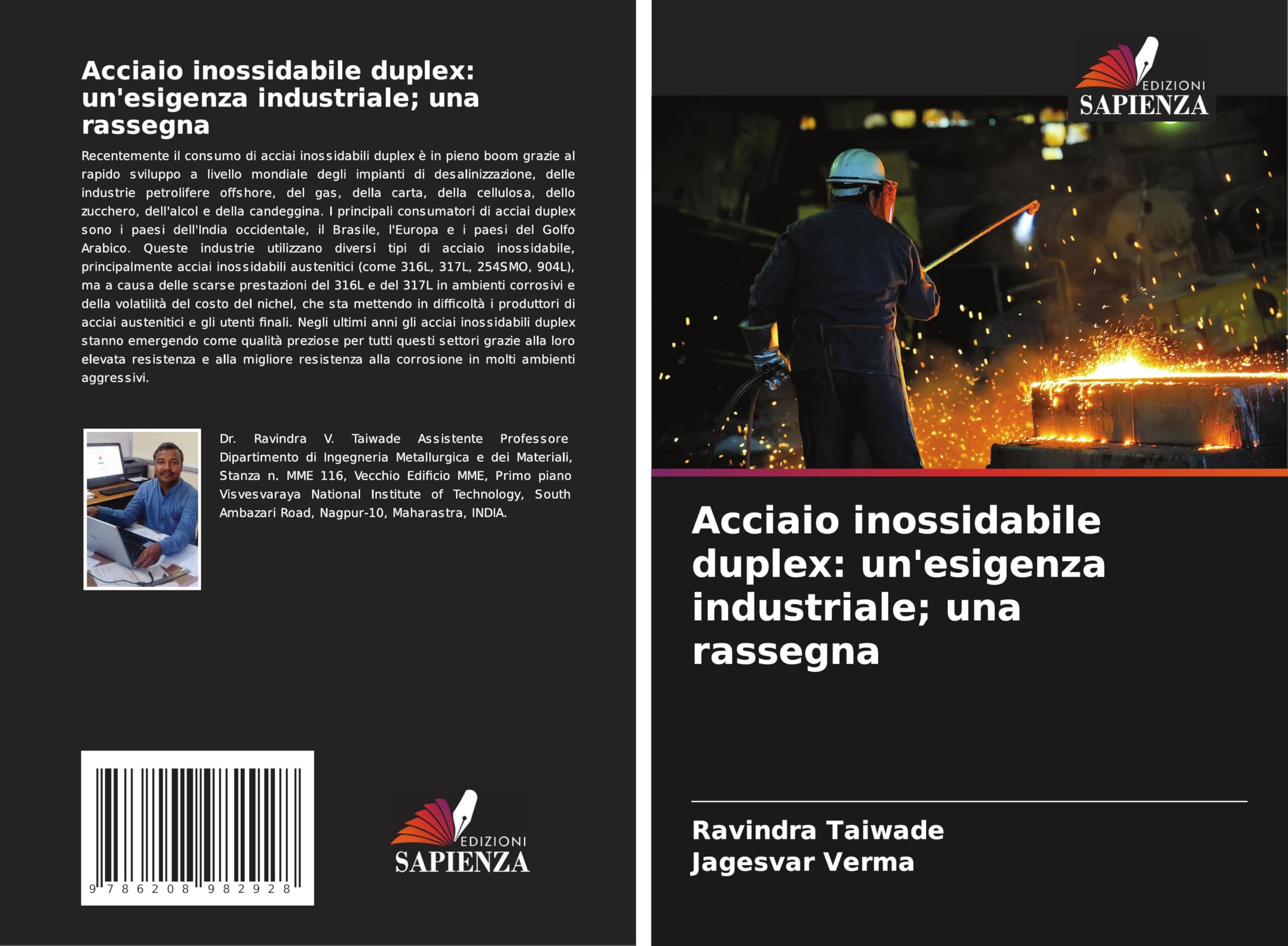 Acciaio inossidabile duplex: un'esigenza industriale; una rassegna Business & Technology