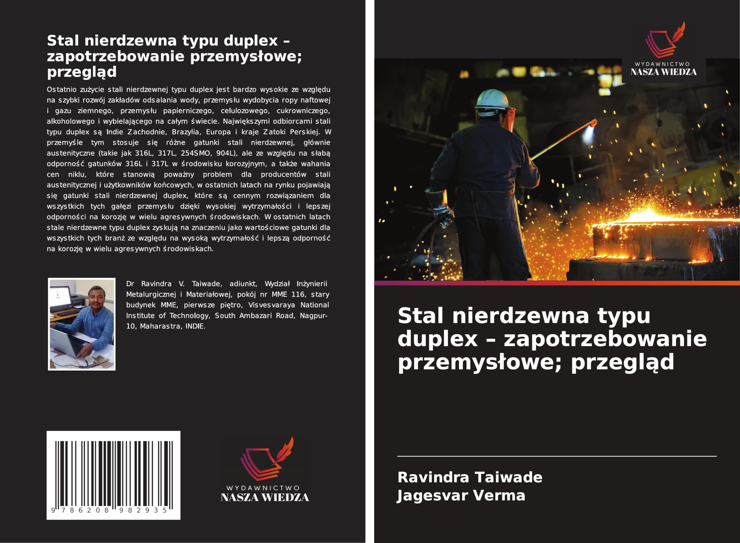 Stal nierdzewna typu duplex - zapotrzebowanie przemys¿owe; przegl¿d Business & Technology