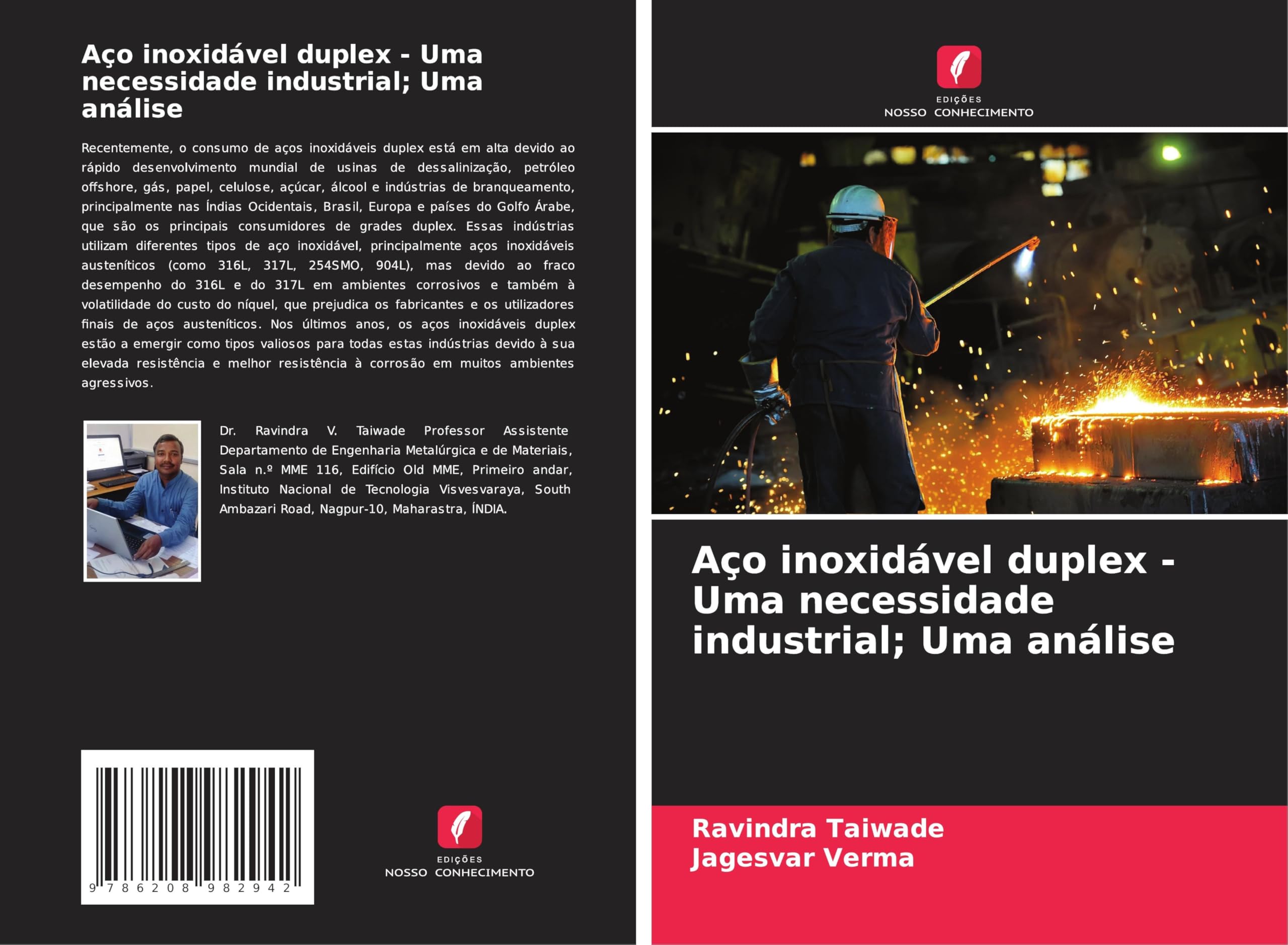 Aço inoxidável duplex - Uma necessidade industrial; Uma análise Business & Technology