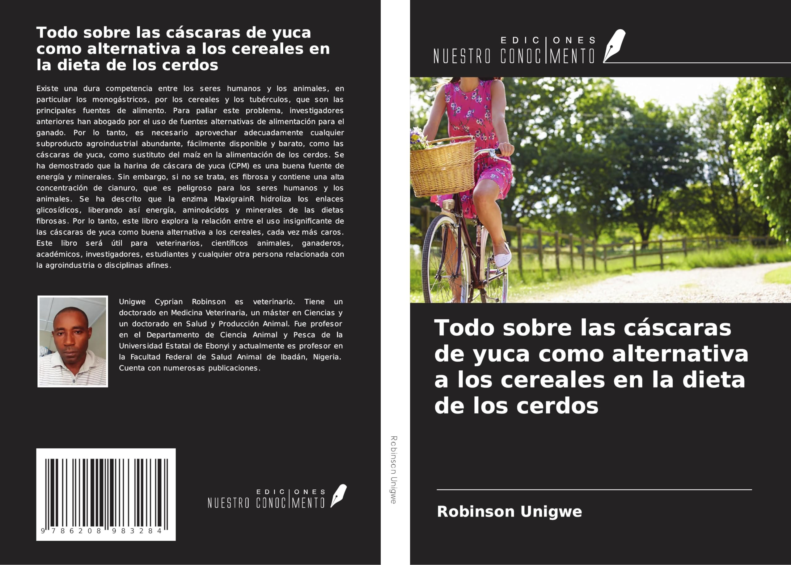 Todo sobre las cáscaras de yuca como alternativa a los cereales en la dieta de los cerdos Medicine