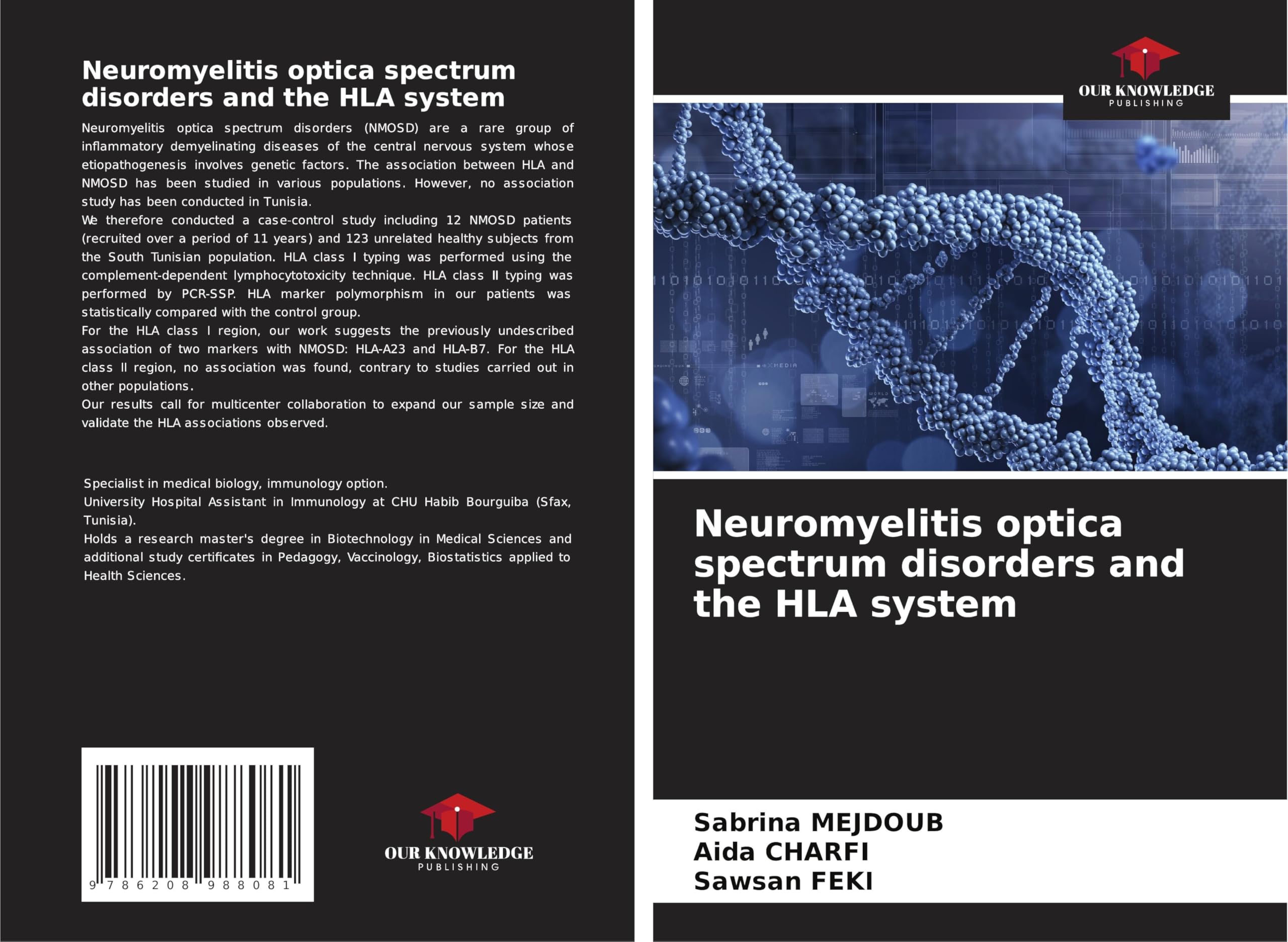Neuromyelitis optica spectrum disorders and the HLA system Natural Sciences