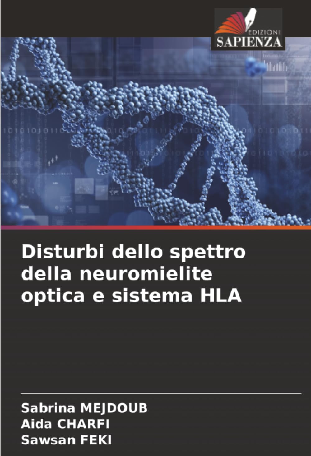 Disturbi dello spettro della neuromielite optica e sistema HLA: DE Natural Sciences