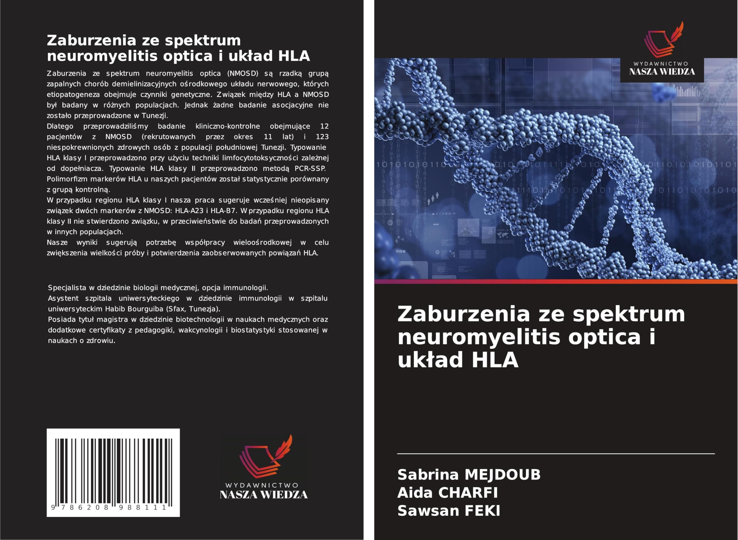 Zaburzenia ze spektrum neuromyelitis optica i uk¿ad HLA Natural Sciences