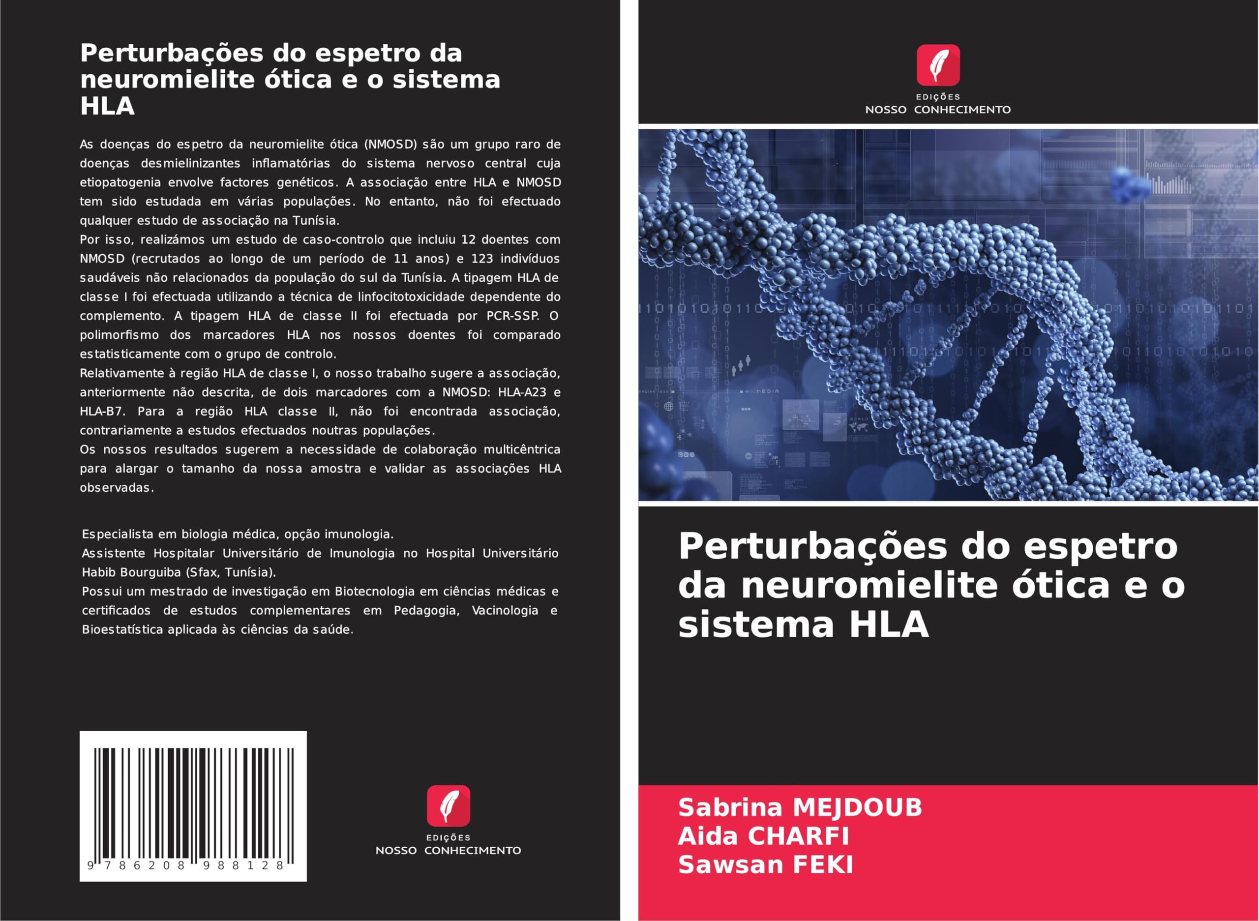 Perturbações do espetro da neuromielite ótica e o sistema HLA Natural Sciences