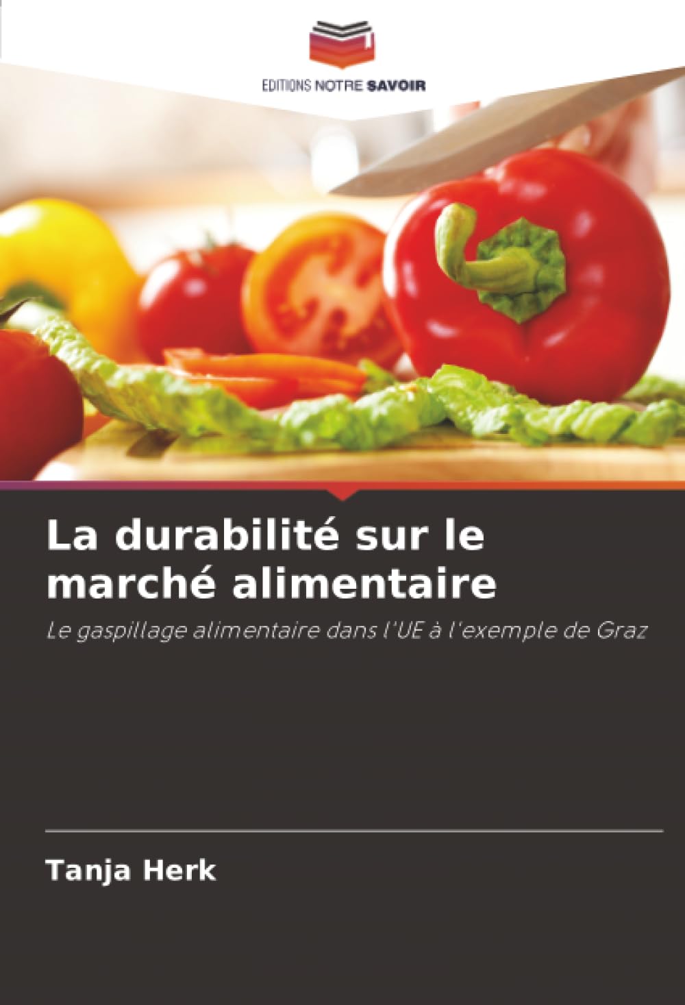 La durabilité sur le marché alimentaire: Le gaspillage alimentaire dans l'UE à l'exemple de Graz.DE Law