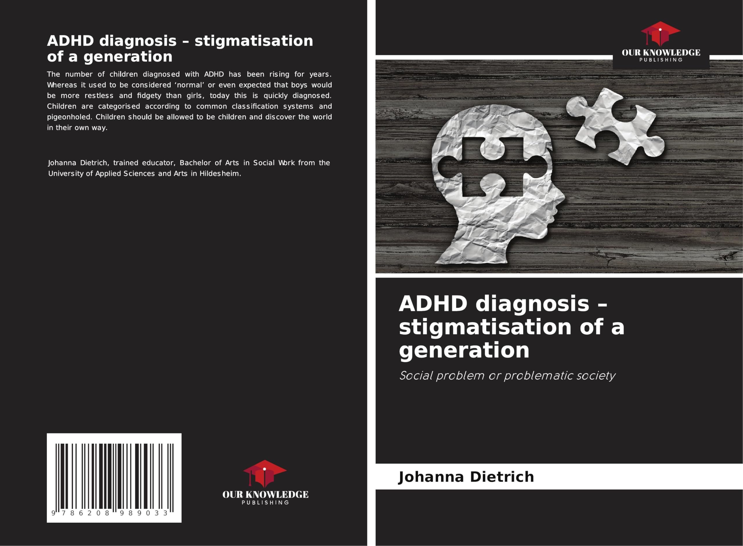 ADHD diagnosis - stigmatisation of a generation Books