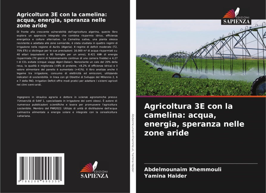 Agricoltura 3E con la camelina: acqua, energia, speranza nelle zone aride Natural Sciences