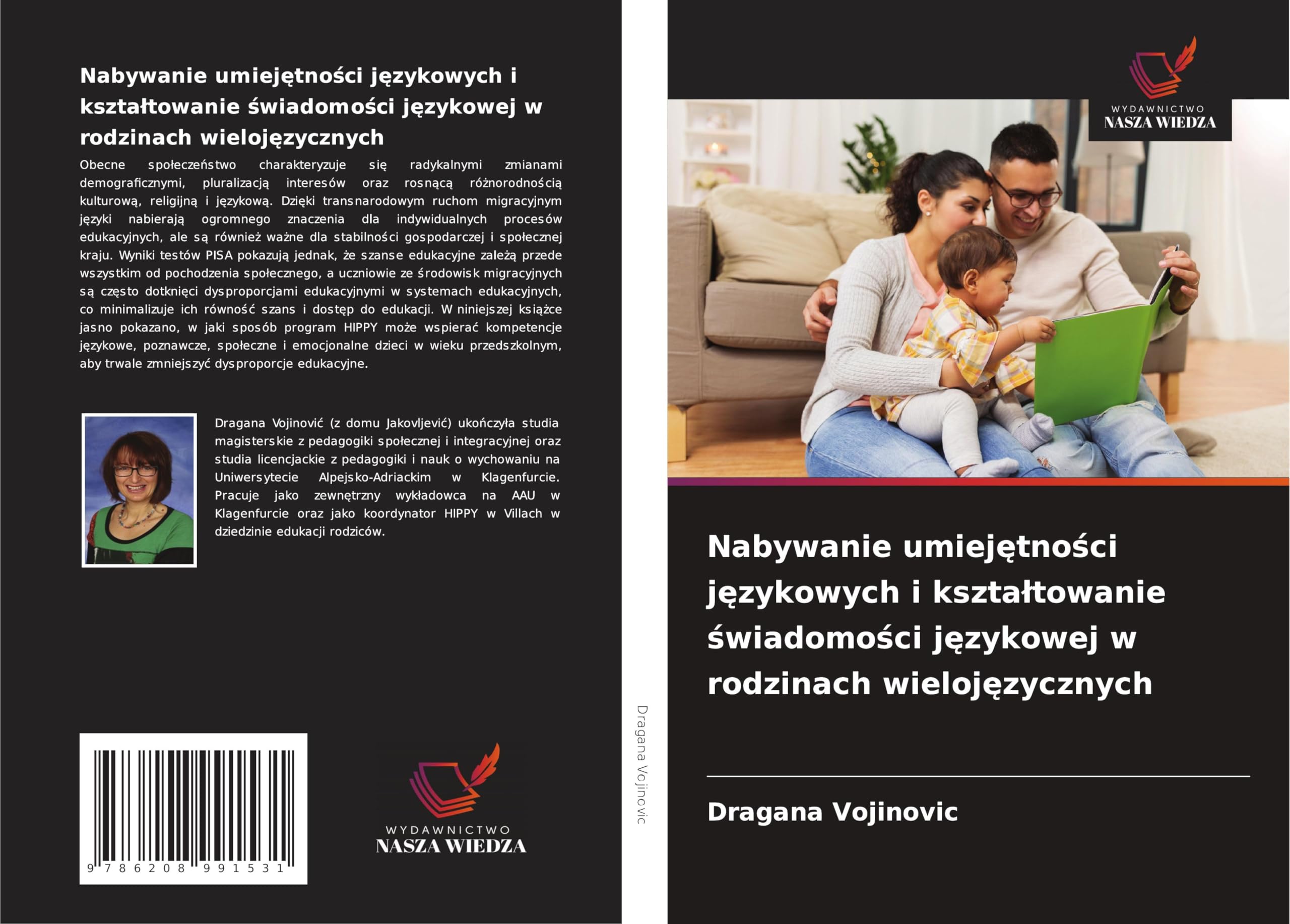 Nabywanie umiej¿tno¿ci j¿zykowych i kszta¿towanie ¿wiadomo¿ci j¿zykowej w rodzinach wieloj¿zycznych Books