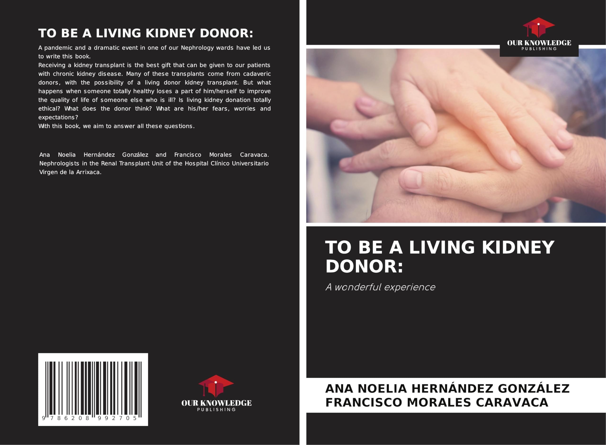 TO BE A LIVING KIDNEY DONOR: Medicine