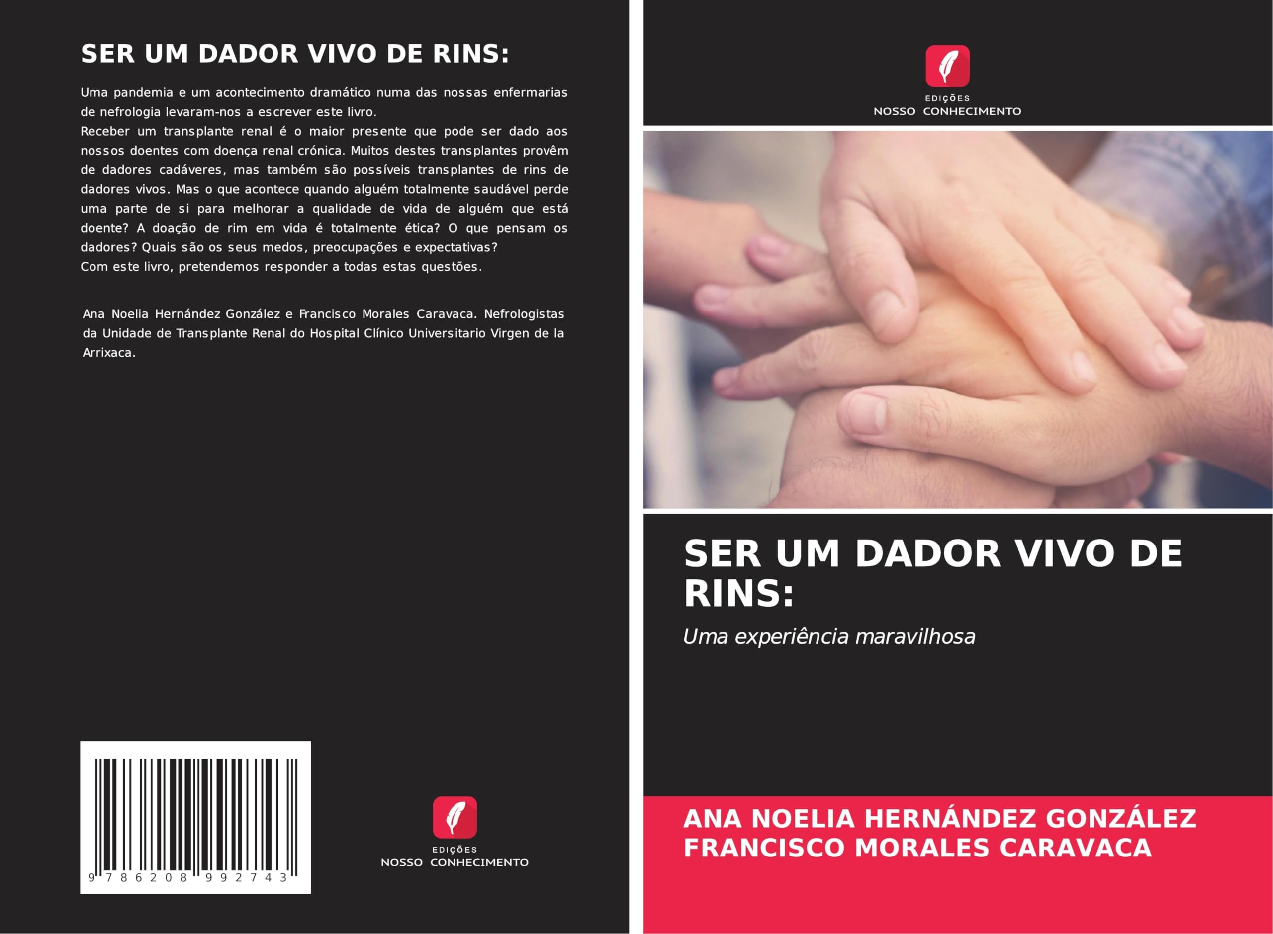 SER UM DADOR VIVO DE RINS: Medicine