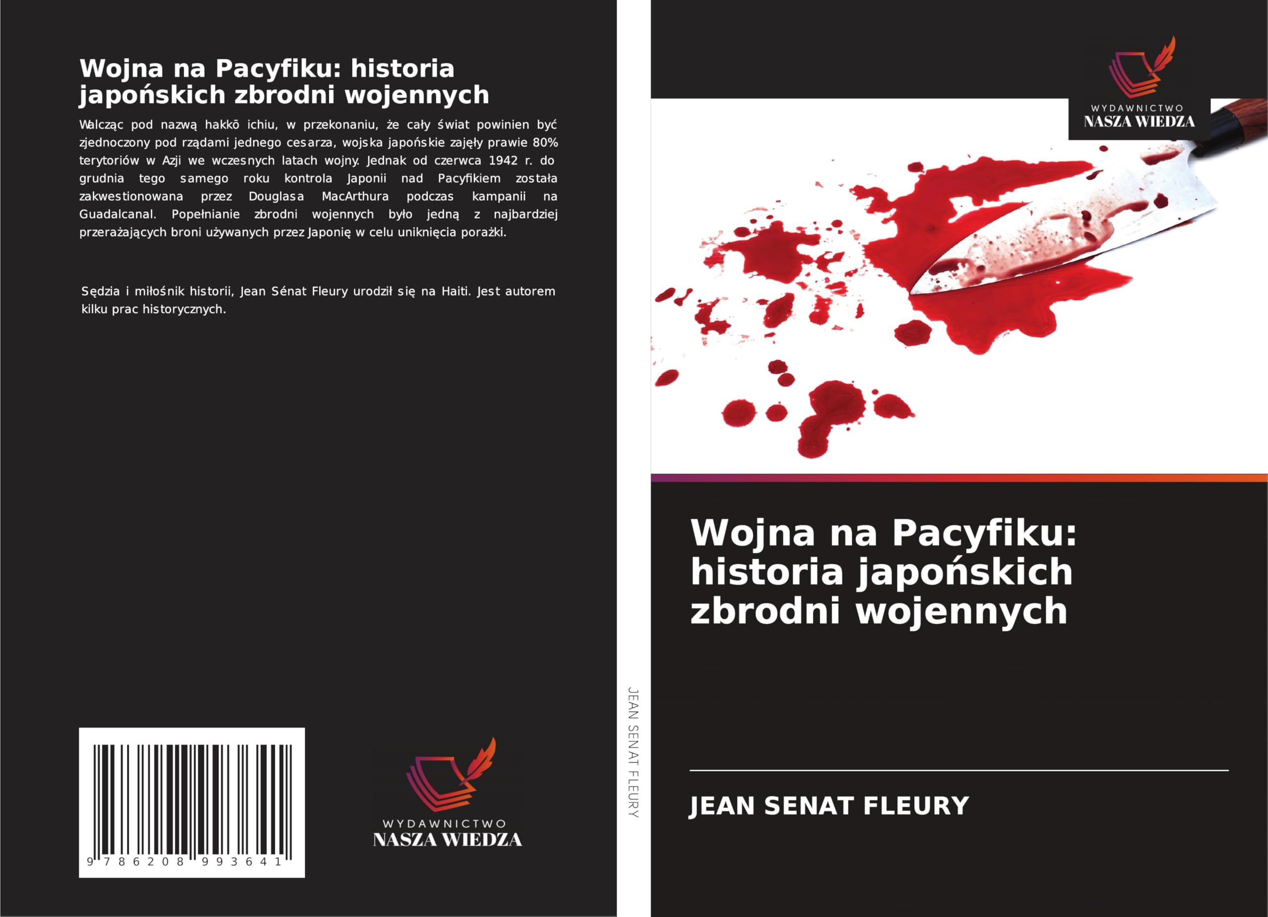 Wojna na Pacyfiku: historia japo¿skich zbrodni wojennych Natural Sciences