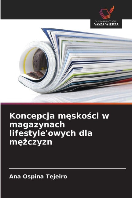 Koncepcja m¿sko¿ci w magazynach lifestyle'owych dla m¿¿czyzn Law