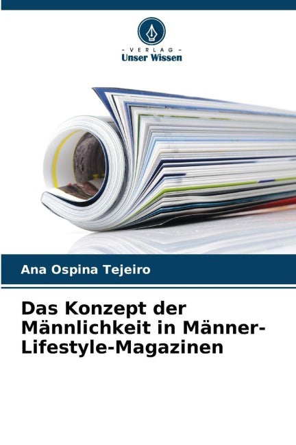 Das Konzept der Männlichkeit in Männer-Lifestyle-Magazinen Law