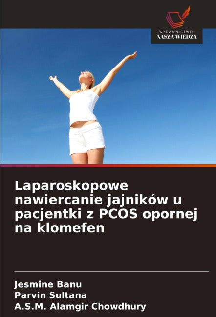 Laparoskopowe nawiercanie jajników u pacjentki z PCOS opornej na klomefen Medicine