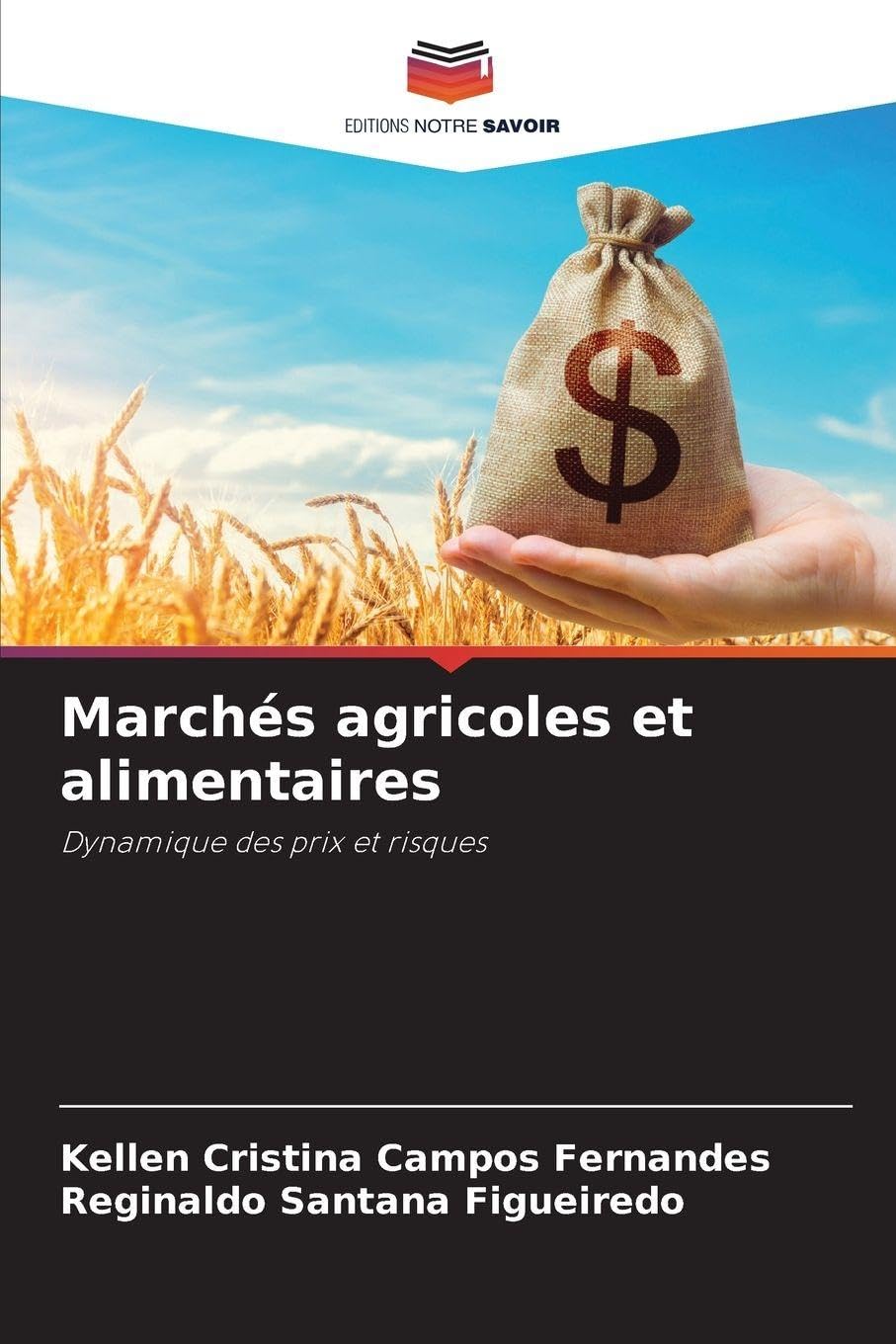 Marchés agricoles et alimentaires: Dynamique des prix et risques Law