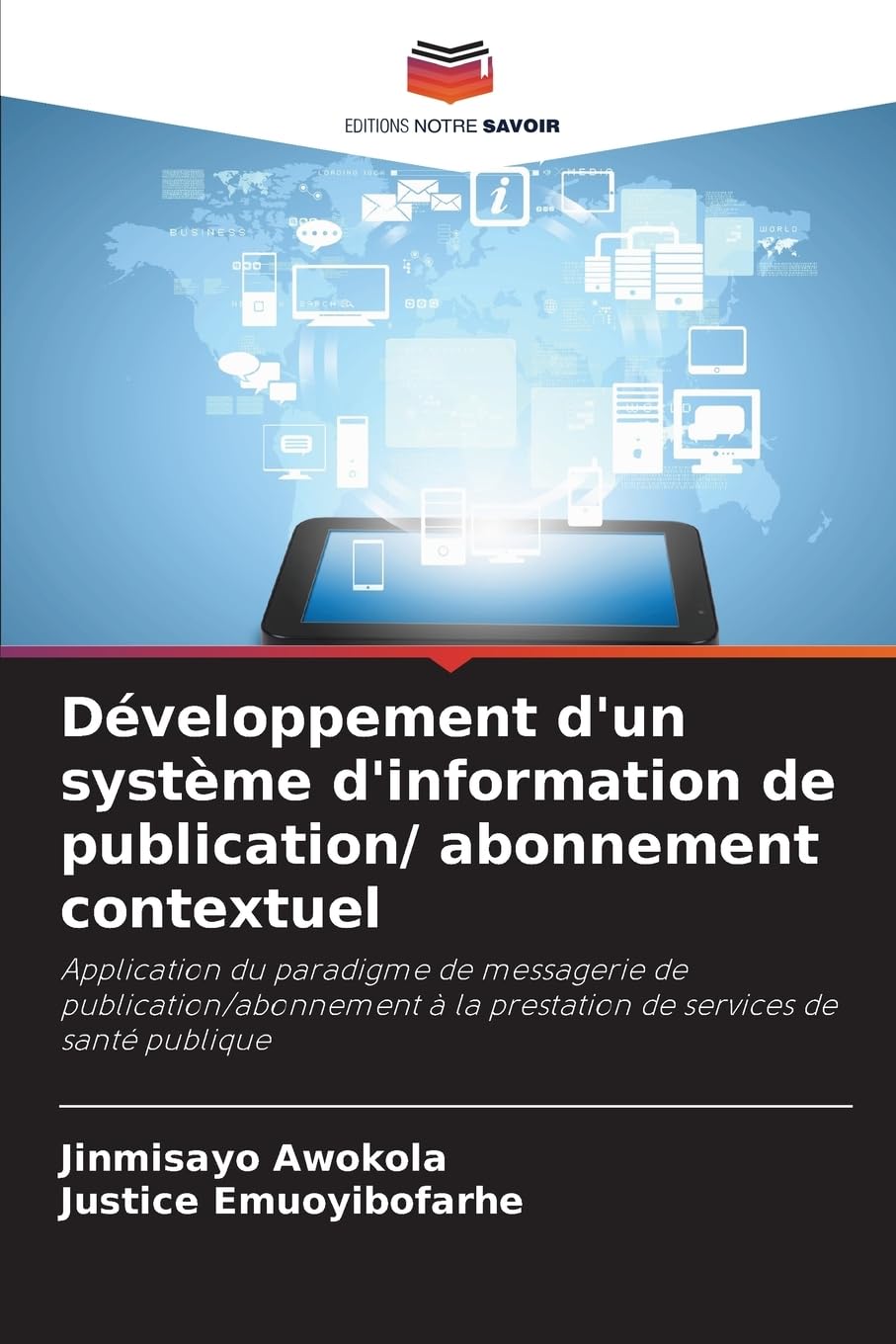 Développement d'un système d'information de publication/ abonnement contextuel Computer Science