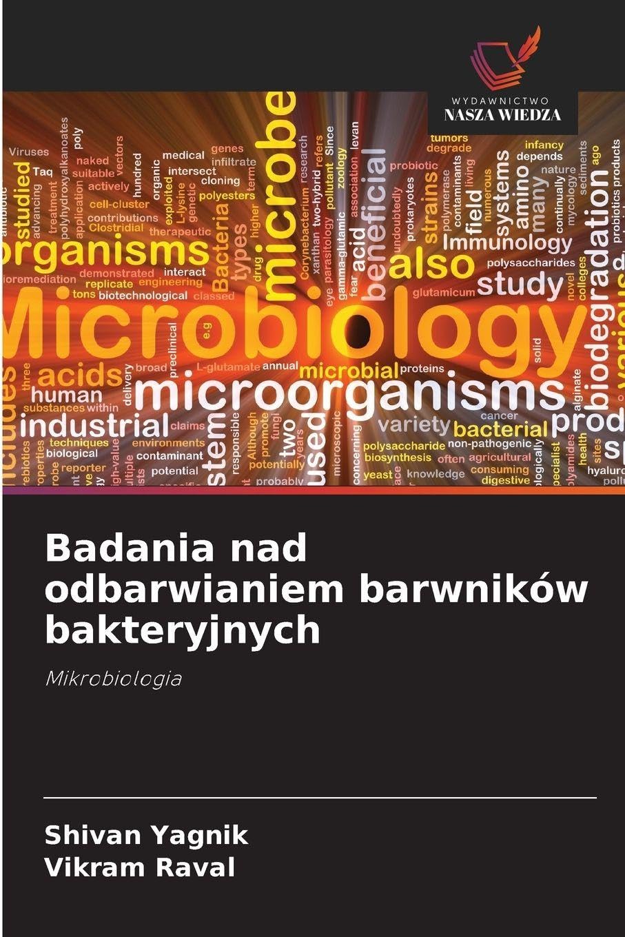 Badania nad odbarwianiem barwników bakteryjnych Natural Sciences