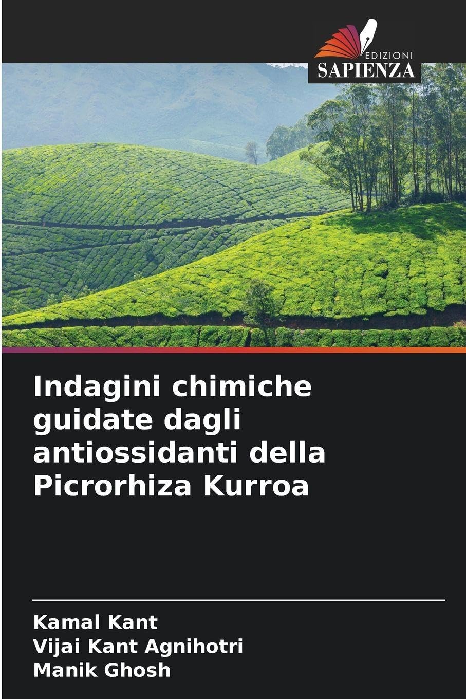 Indagini chimiche guidate dagli antiossidanti della Picrorhiza Kurroa Medicine