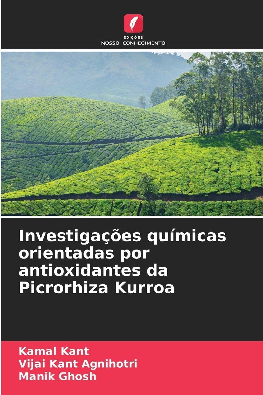 Investigações químicas orientadas por antioxidantes da Picrorhiza Kurroa Medicine