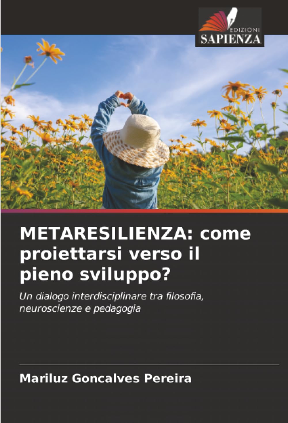 METARESILIENZA: come proiettarsi verso il pieno sviluppo? Books