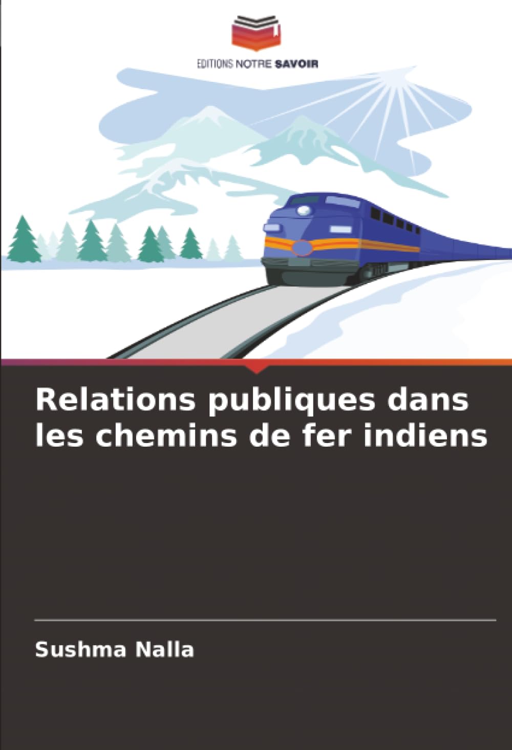 Relations publiques dans les chemins de fer indiens Law