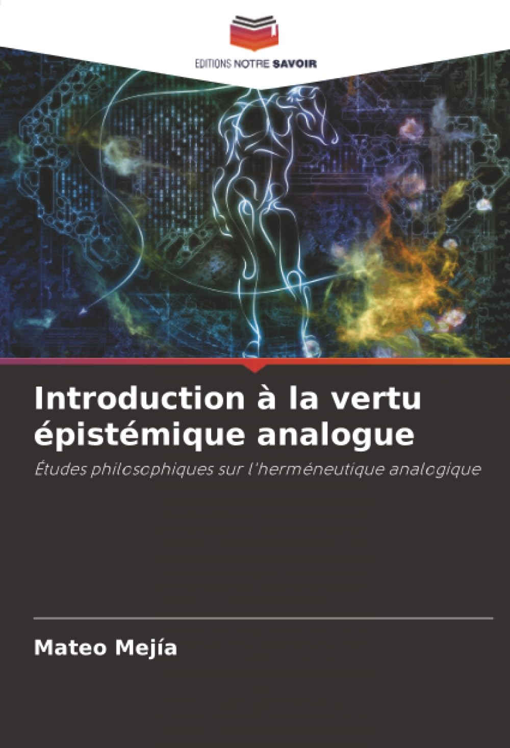 Introduction à la vertu épistémique analogue Philosophy