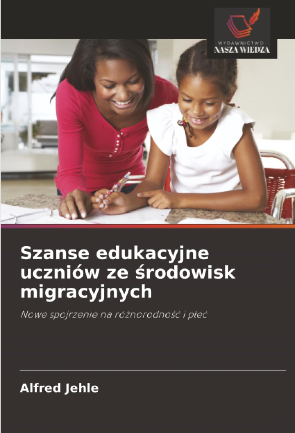 Szanse edukacyjne uczniów ze ¿rodowisk migracyjnych Education & Training