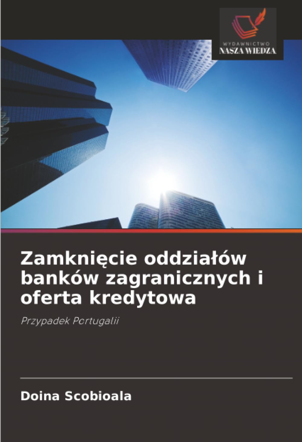 Zamkni¿cie oddzia¿ów banków zagranicznych i oferta kredytowa Law
