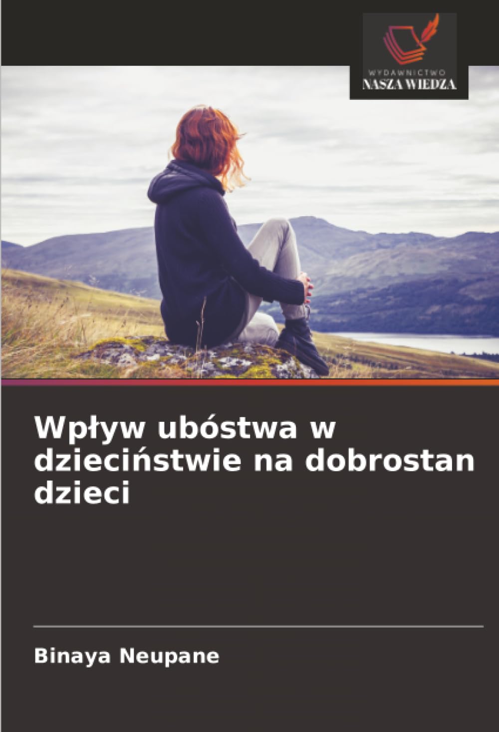 Wp¿yw ubóstwa w dzieci¿stwie na dobrostan dzieci Law