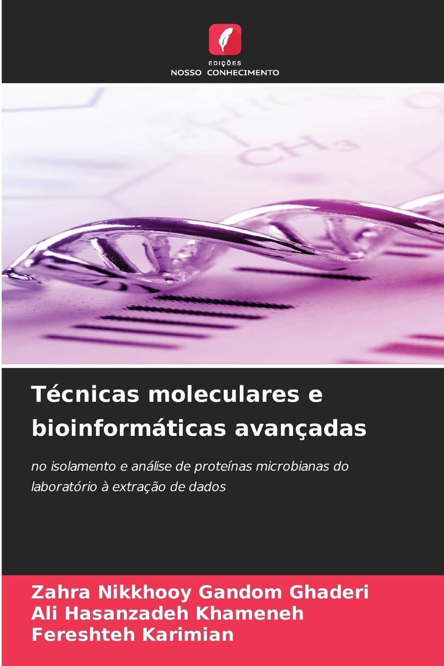 Técnicas moleculares e bioinformáticas avançadas Natural Sciences
