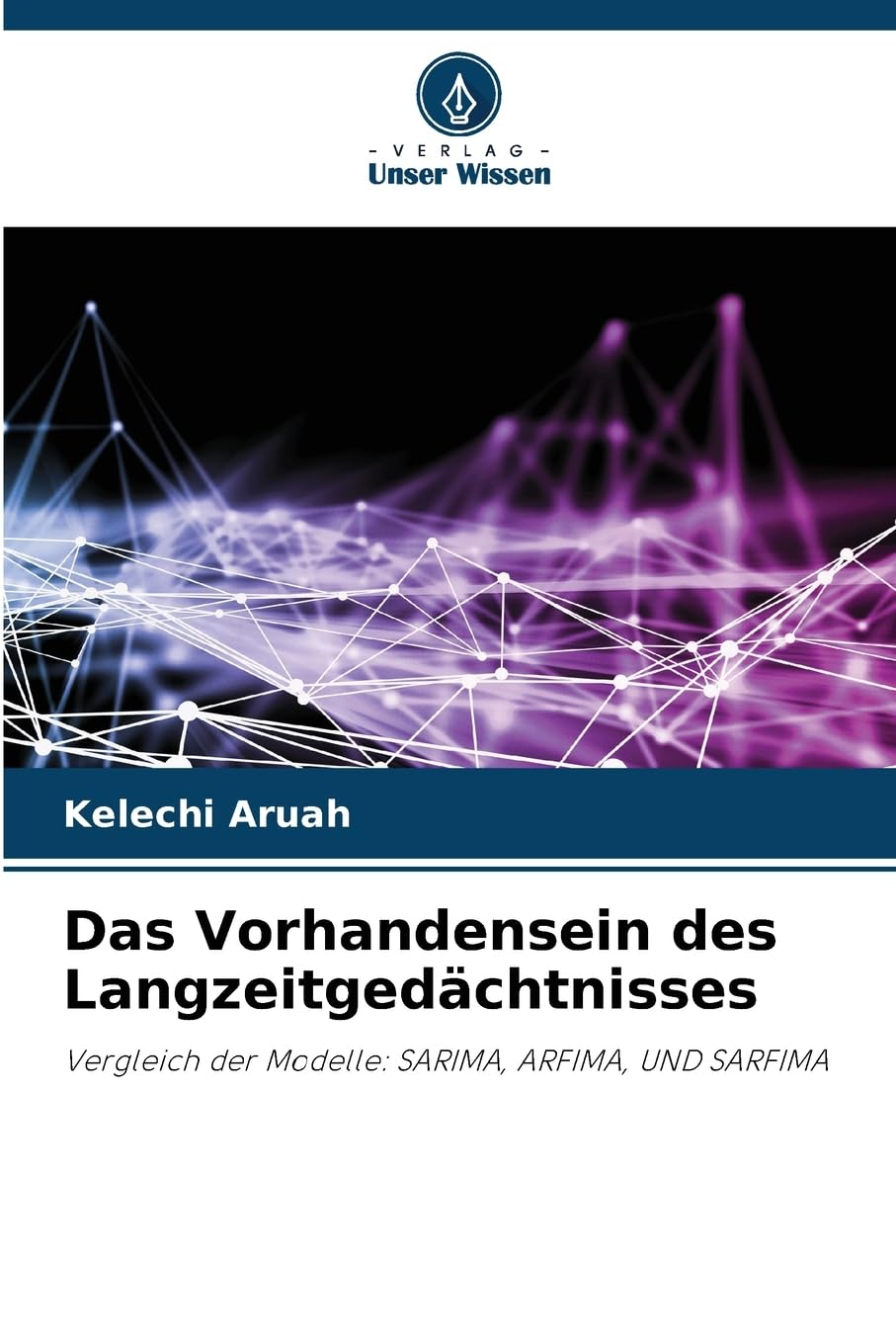 Das Vorhandensein des Langzeitgedächtnisses Mathematics