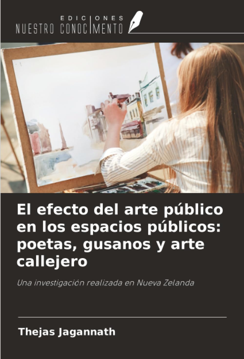 El efecto del arte público en los espacios públicos: poetas, gusanos y arte callejero Geology & Geography