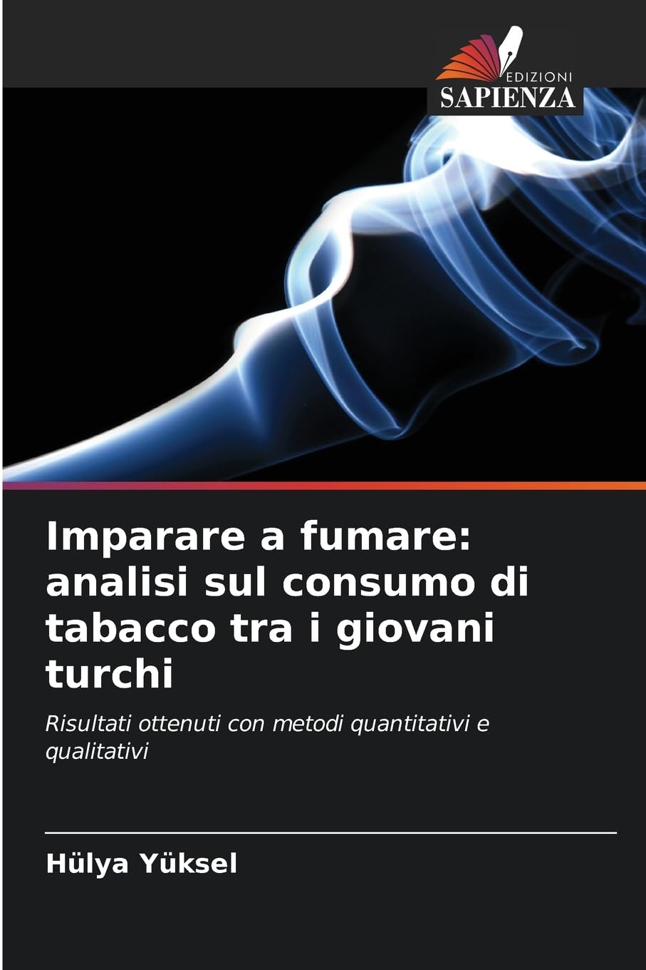Imparare a fumare: analisi sul consumo di tabacco tra i giovani turchi Books