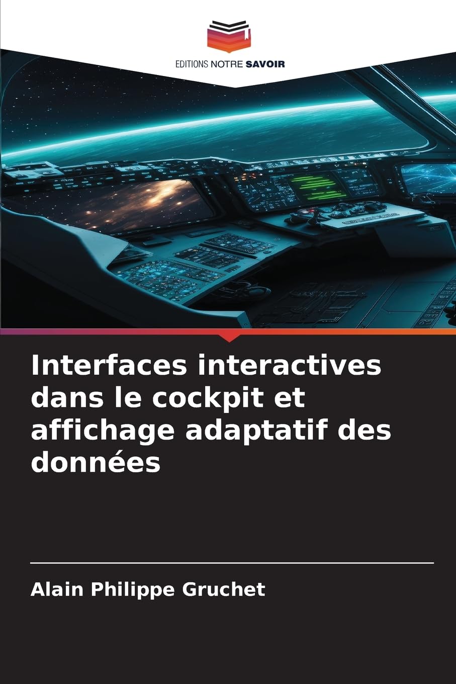 Interfaces interactives dans le cockpit et affichage adaptatif des données Business & Technology