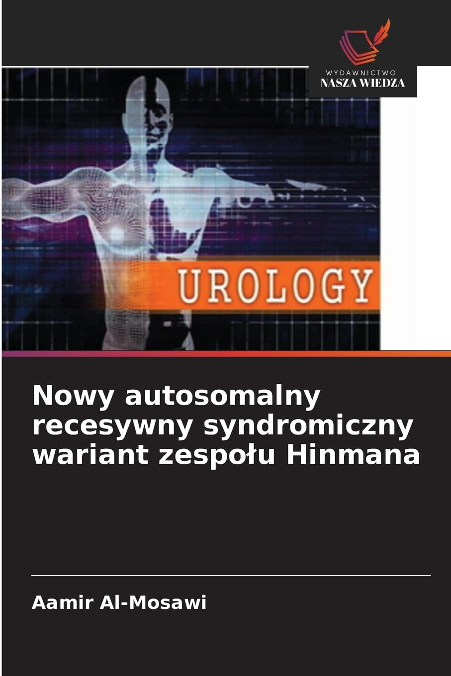 Nowy autosomalny recesywny syndromiczny wariant zespo¿u Hinmana Medicine