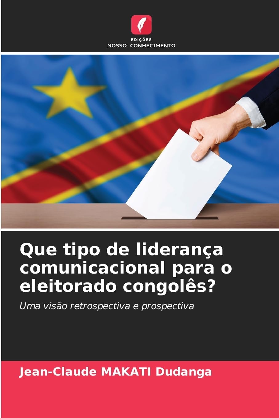Que tipo de liderança comunicacional para o eleitorado congolês? Law