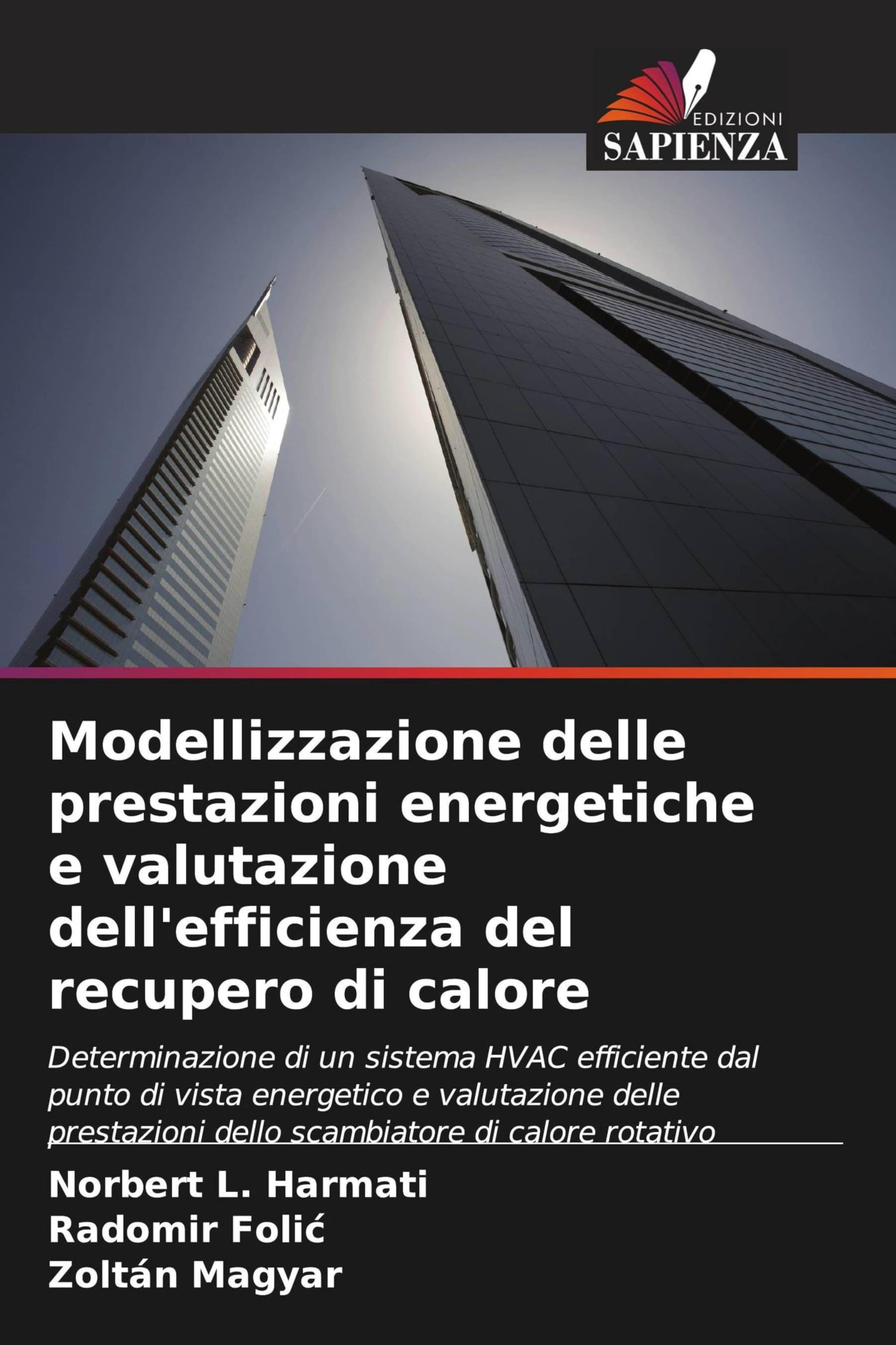 Modellizzazione delle prestazioni energetiche e valutazione dell'efficienza del recupero di calore Architecture