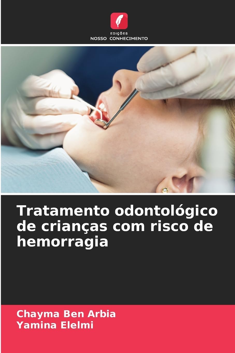 Tratamento odontológico de crianças com risco de hemorragia Medicine