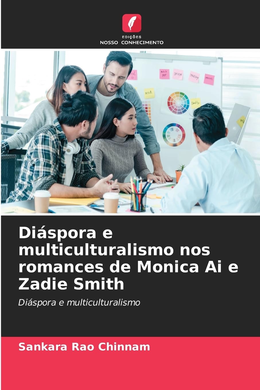 Diáspora e multiculturalismo nos romances de Monica Ai e Zadie Smith Social Sciences