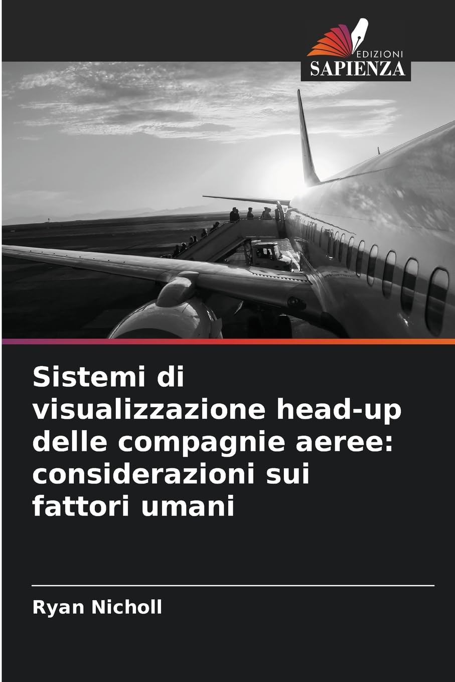 Sistemi di visualizzazione head-up delle compagnie aeree: considerazioni sui fattori umani Business & Technology