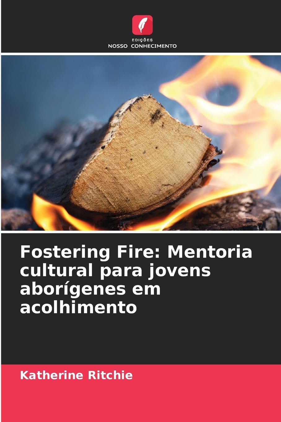 Fostering Fire: Mentoria cultural para jovens aborígenes em acolhimento Social Sciences