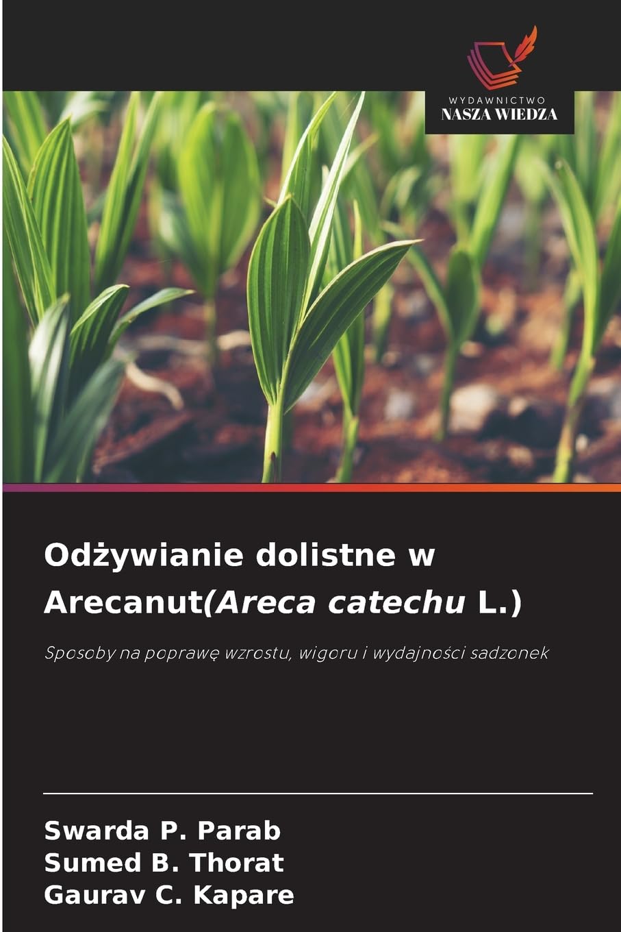 Od¿ywianie dolistne w Arecanut(Areca catechu L.) Natural Sciences