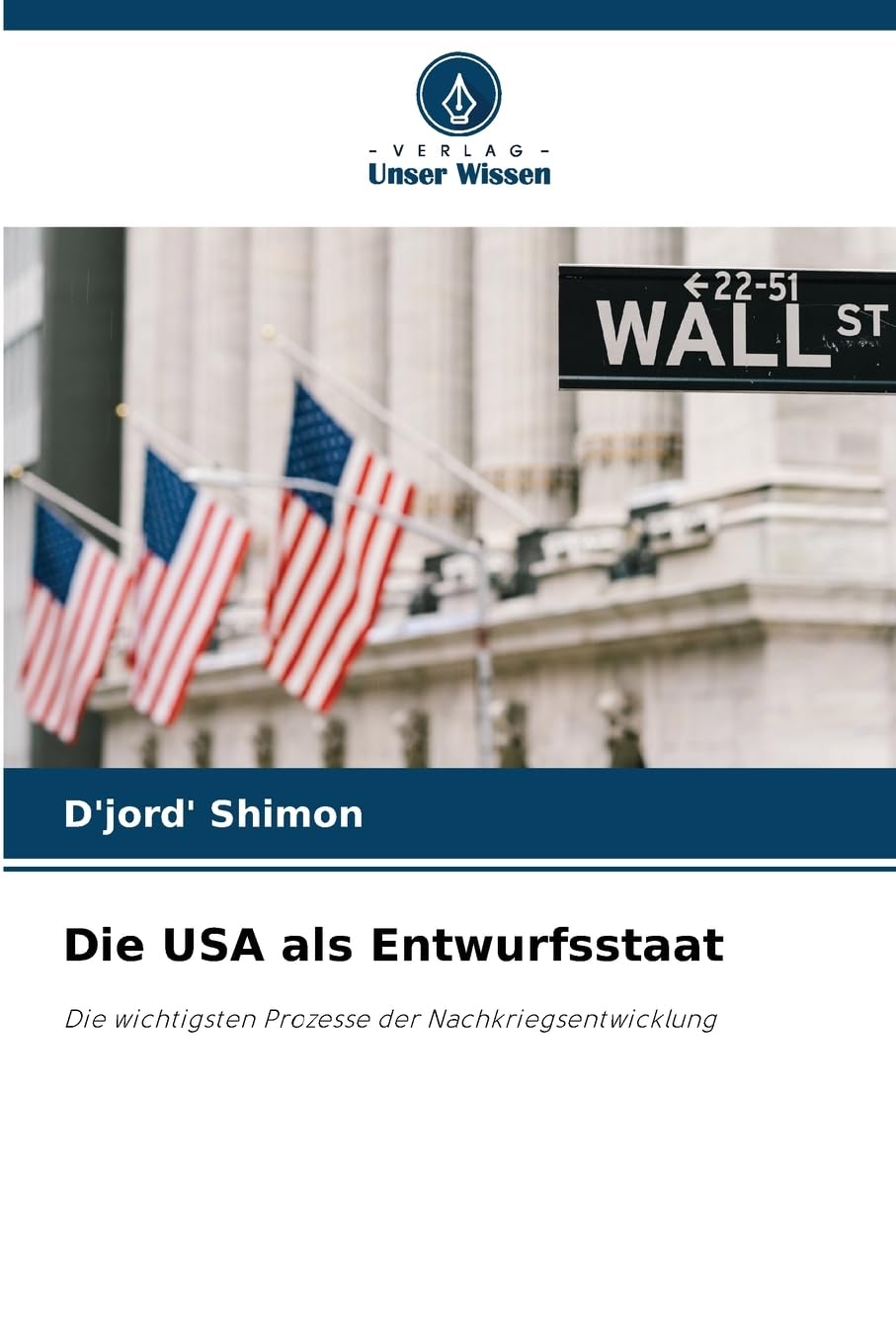 Die USA als Entwurfsstaat Law
