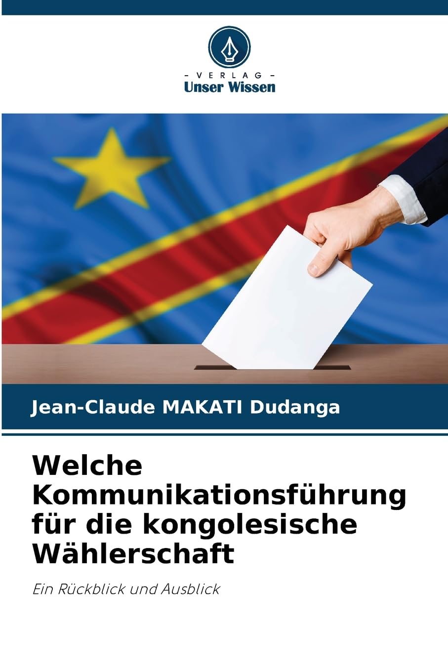 Welche Kommunikationsführung für die kongolesische Wählerschaft Law