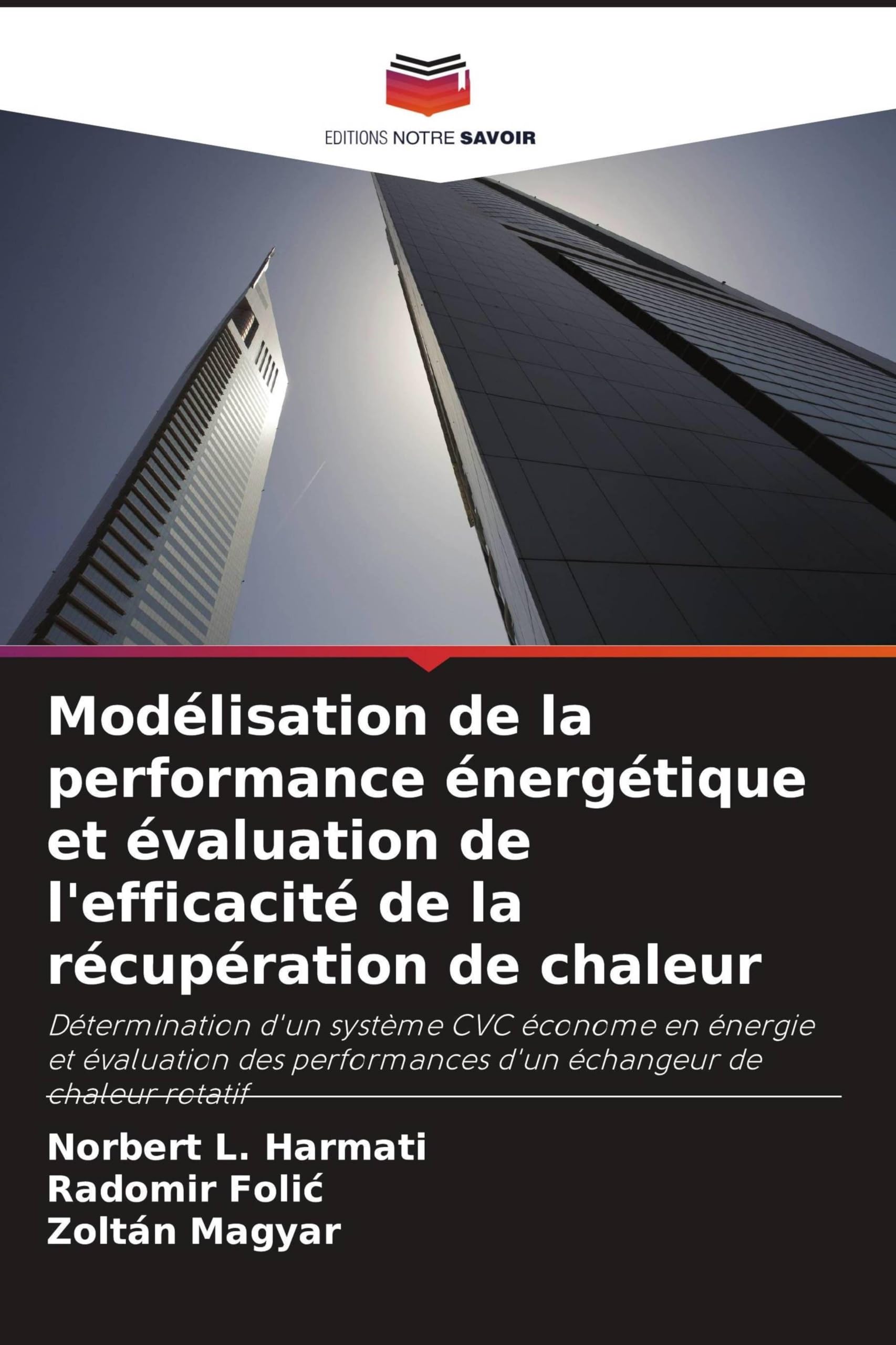 Modélisation de la performance énergétique et évaluation de l'efficacité de la récupération de chaleur Architecture