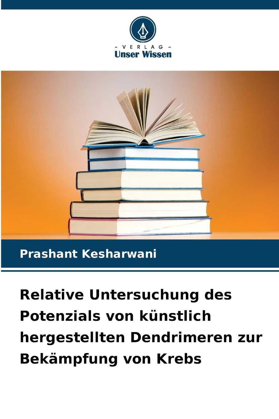 Relative Untersuchung des Potenzials von künstlich hergestellten Dendrimeren zur Bekämpfung von Krebs Medicine
