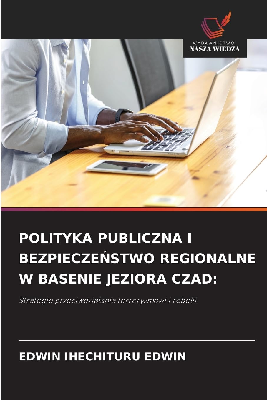 POLITYKA PUBLICZNA I BEZPIECZE¿STWO REGIONALNE W BASENIE JEZIORA CZAD: Law