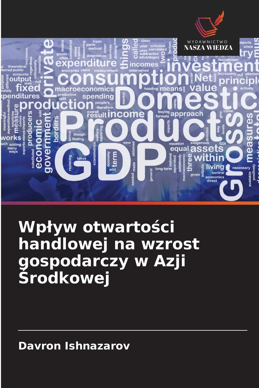 Wp¿yw otwarto¿ci handlowej na wzrost gospodarczy w Azji ¿rodkowej Law
