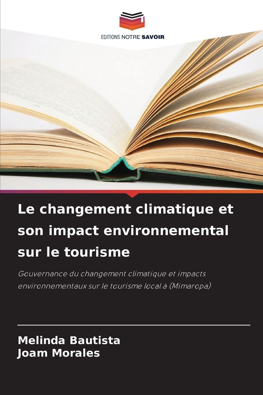 Le changement climatique et son impact environnemental sur le tourisme Law