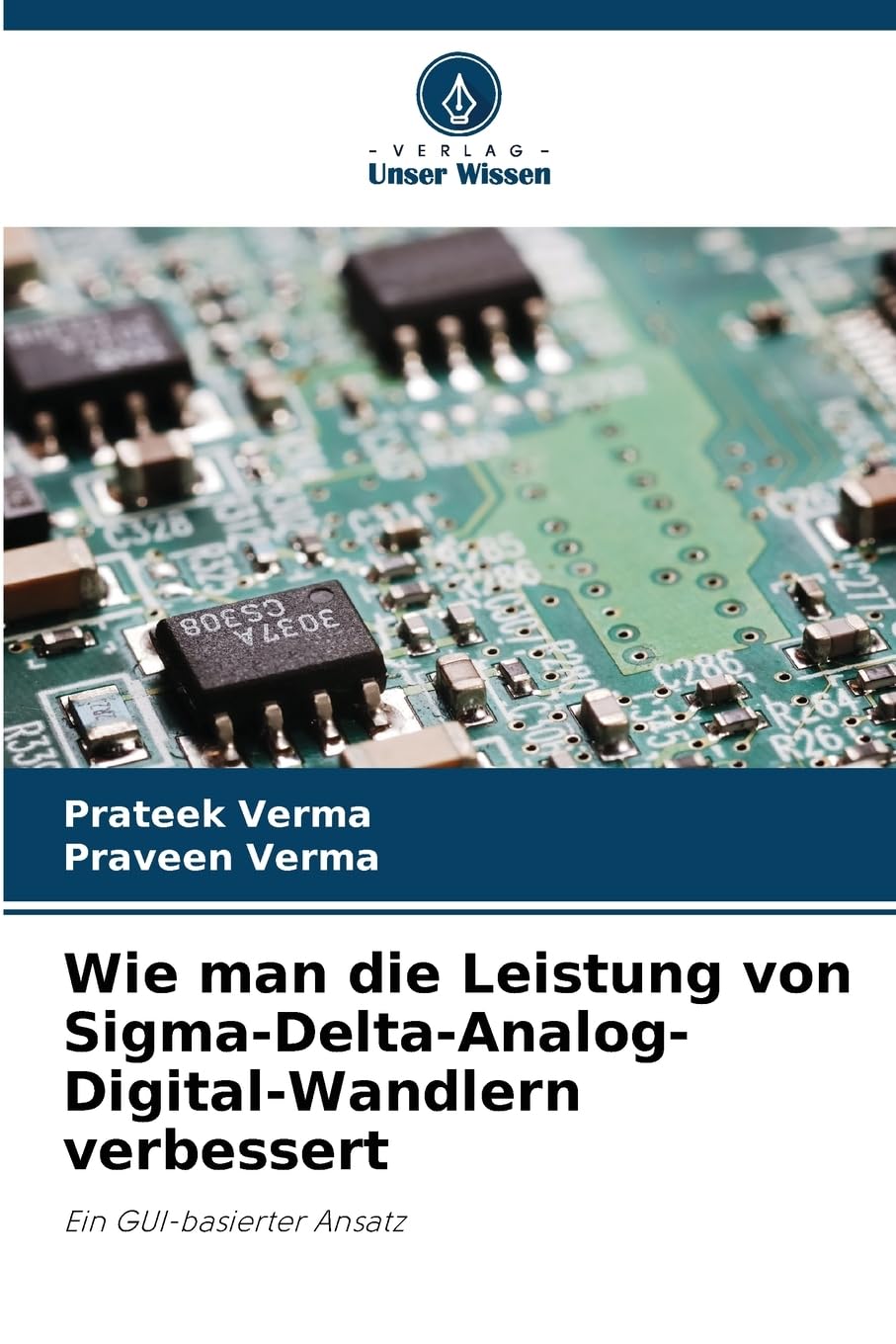 Wie man die Leistung von Sigma-Delta-Analog-Digital-Wandlern verbessert Business & Technology